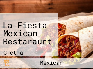 La Fiesta Mexican Restaraunt