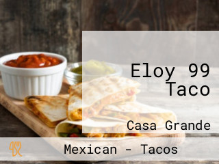 Eloy 99 Taco