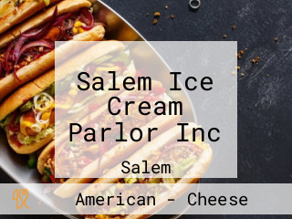 Salem Ice Cream Parlor Inc