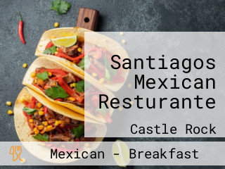Santiagos Mexican Resturante