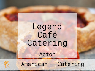 Legend Café Catering