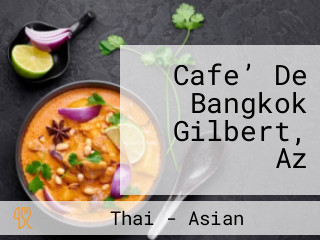 Cafe’ De Bangkok Gilbert, Az