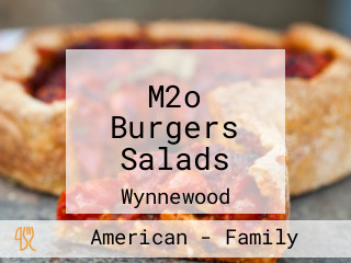 M2o Burgers Salads