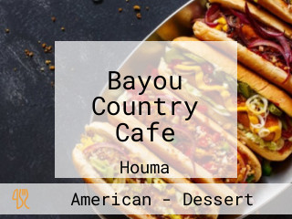 Bayou Country Cafe