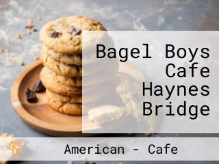 Bagel Boys Cafe Haynes Bridge