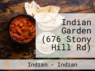 Indian Garden (676 Stony Hill Rd)