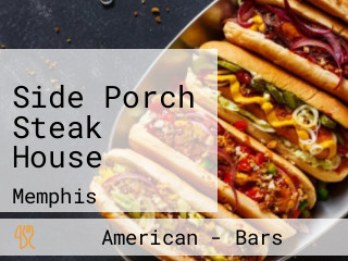 Side Porch Steak House