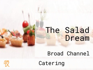 The Salad Dream