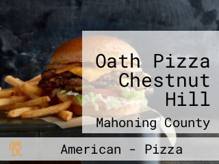 Oath Pizza Chestnut Hill