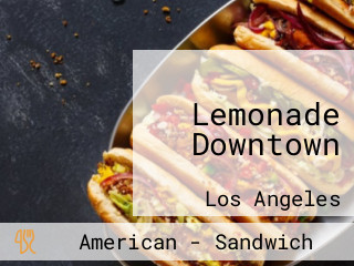 Lemonade Downtown