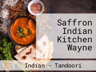 Saffron Indian Kitchen Wayne