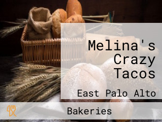 Melina's Crazy Tacos