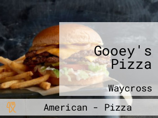 Gooey's Pizza