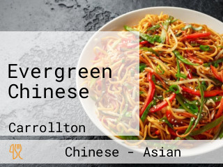 Evergreen Chinese