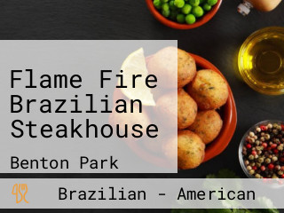 Flame Fire Brazilian Steakhouse