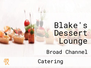 Blake's Dessert Lounge
