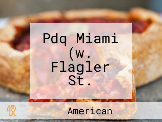 Pdq Miami (w. Flagler St.