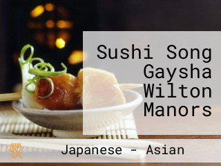 Sushi Song Gaysha Wilton Manors