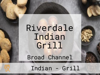 Riverdale Indian Grill