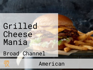 Grilled Cheese Mania