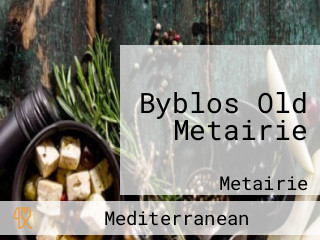 Byblos Old Metairie