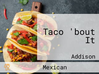 Taco 'bout It