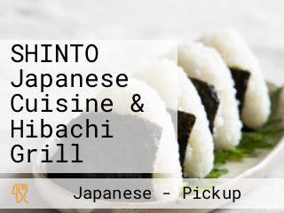 SHINTO Japanese Cuisine & Hibachi Grill