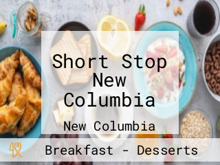 Short Stop New Columbia