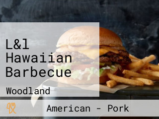 L&l Hawaiian Barbecue