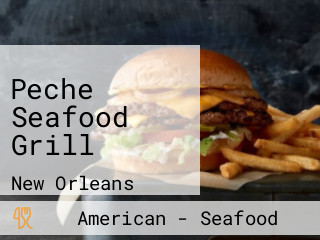 Peche Seafood Grill