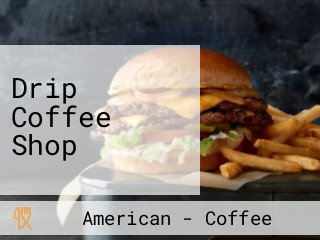 Drip Coffee Shop