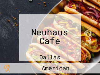 Neuhaus Cafe