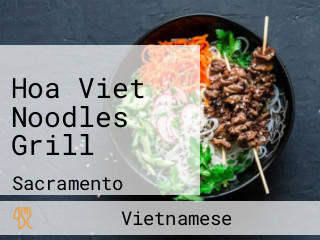 Hoa Viet Noodles Grill