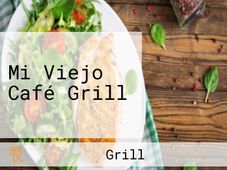 Mi Viejo Café Grill