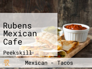 Rubens Mexican Cafe
