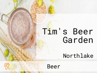 Tim's Beer Garden