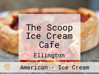 The Scoop Ice Cream Cafe