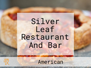 Silver Leaf Restaurant And Bar