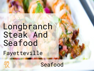 Longbranch Steak And Seafood