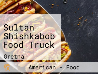 Sultan Shishkabob Food Truck