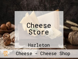 Cheese Store