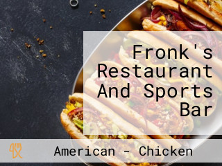 Fronk's Restaurant And Sports Bar