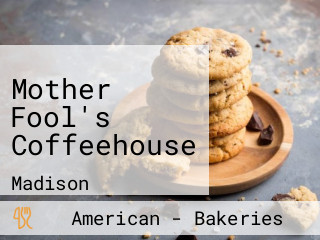 Mother Fool's Coffeehouse