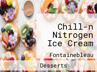 Chill-n Nitrogen Ice Cream