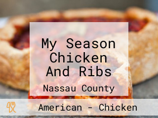 My Season Chicken And Ribs