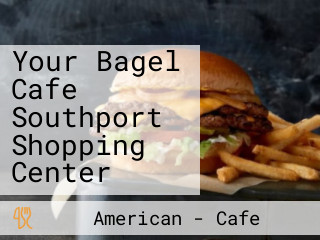Your Bagel Cafe Southport Shopping Center