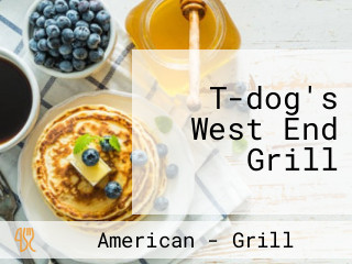 T-dog's West End Grill