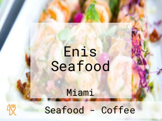 Enis Seafood