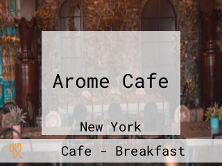 Arome Cafe