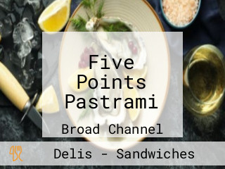 Five Points Pastrami